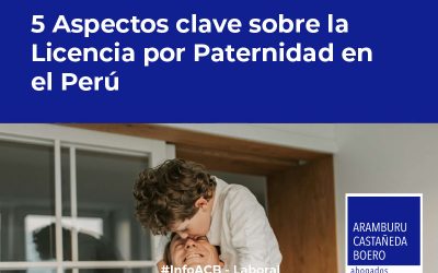 ¿Qué conoces sobre la licencia por paternidad?